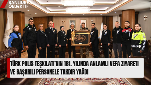 Türk Polis Teşkilatı’nın 181. Yılında Anlamlı Vefa Ziyareti Ve Başarılı Personele Takdir Yağdı